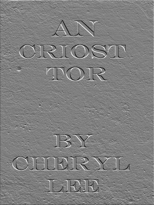cover image of An Criost Tor